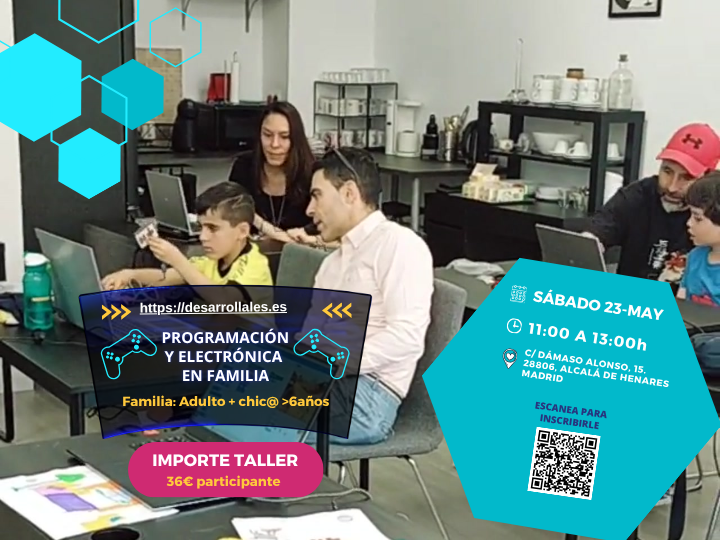 Taller Tecnológicos Familiar de Programación y Electrónica en Alcalá de Henares
