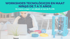 Workshops tecnológicos en MAAT en Alcalá de Henares